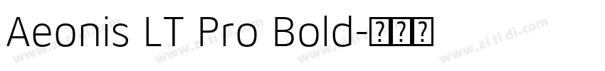 Aeonis LT Pro Bold字体转换